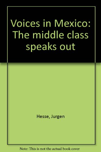 Voices in Mexico: The middle class speaks out